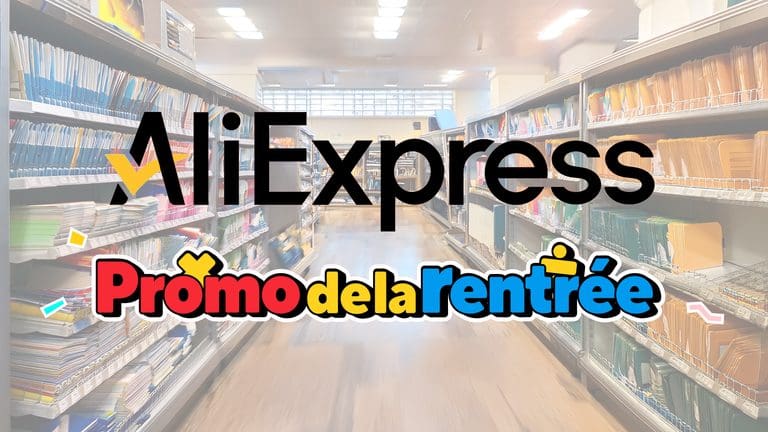 Rentrée sur AliExpress : Profitez dès aujourd&rsquo;hui de 20 offres exclusives jusqu&rsquo;à -60% !